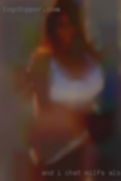 And I chat milfs also want a man in my life again from Galax VA.